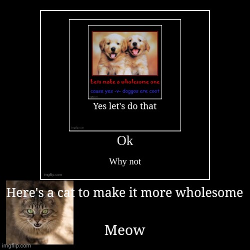 image tagged in funny,demotivationals | made w/ Imgflip demotivational maker