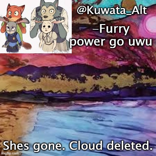 Im going offline... | Shes gone. Cloud deleted. | made w/ Imgflip meme maker