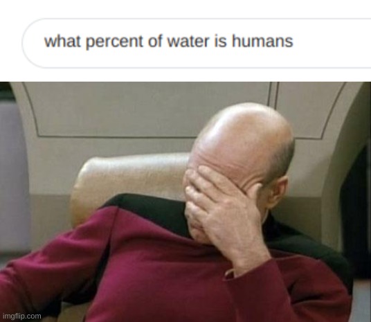 My brain didn't work and I searched up the wrong thing | image tagged in memes,captain picard facepalm | made w/ Imgflip meme maker
