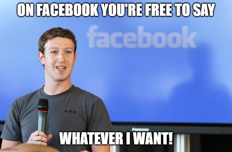 ON FACEBOOK YOU'RE FREE TO SAY WHATEVER I WANT! | made w/ Imgflip meme maker