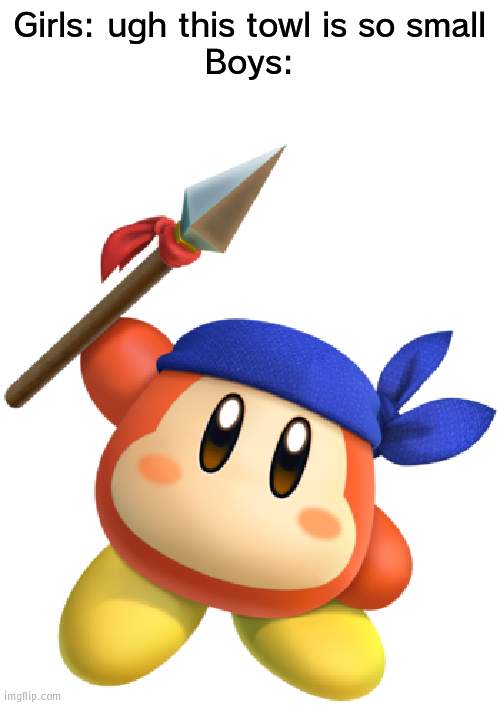 I see some bandana guys here | Girls: ugh this towl is so small
Boys: | image tagged in bandana dee,boys vs girls | made w/ Imgflip meme maker