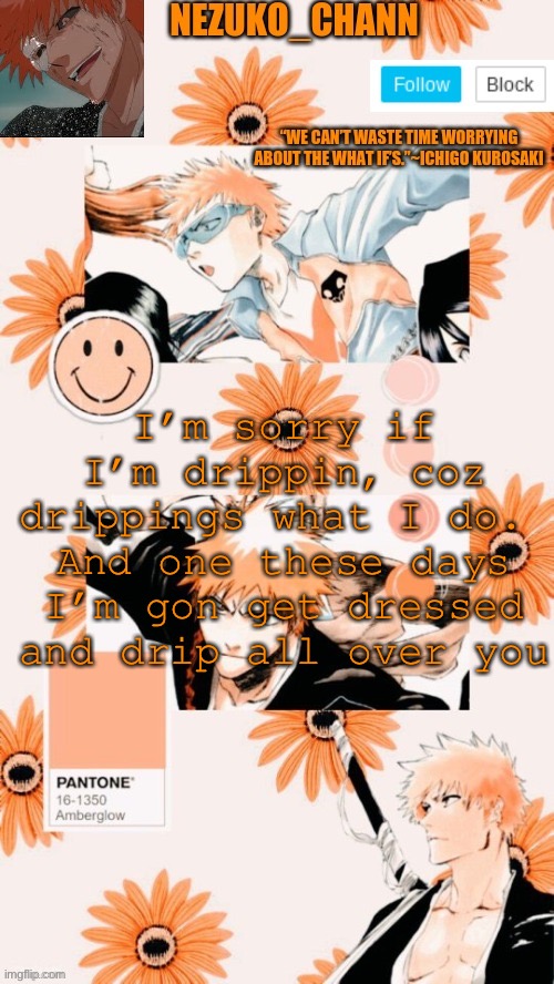 I don’t need sleep, I need answers | I’m sorry if I’m drippin, coz drippings what I do. 
And one these days I’m gon get dressed and drip all over you | image tagged in y a s s s | made w/ Imgflip meme maker