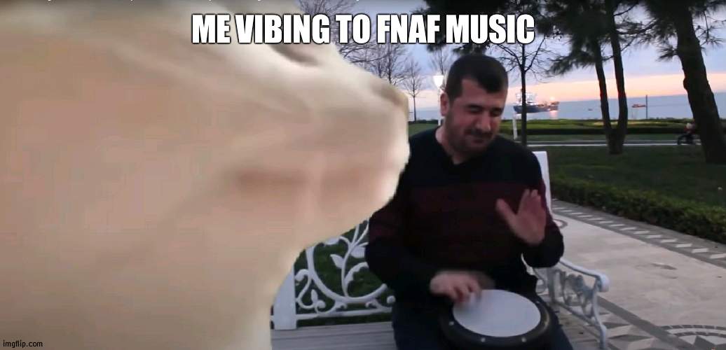 Who's this, memeing at the nightshift? | ME VIBING TO FNAF MUSIC | image tagged in cat vibing to ievan polkka cat meme vibing music,music,fnaf | made w/ Imgflip meme maker