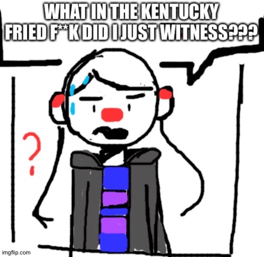 I F O U N D T H I S W H E N L O O K I N G T H R O U G H O L D P O S T S O H M Y G O D- | image tagged in wheeze | made w/ Imgflip meme maker