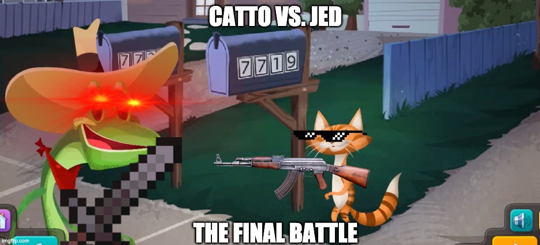 CATTO VS. JED |  CATTO VS. JED; THE FINAL BATTLE | image tagged in math | made w/ Imgflip meme maker