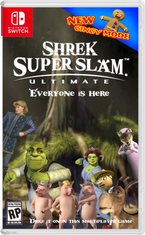 Shrek Super slam ultimate | image tagged in shrek | made w/ Imgflip meme maker