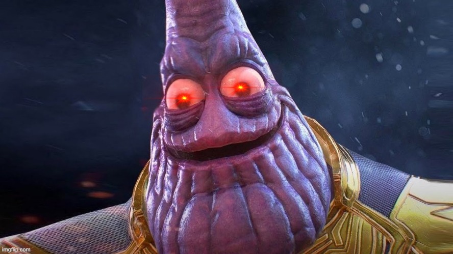 patrick thanos | image tagged in patrick thanos | made w/ Imgflip meme maker