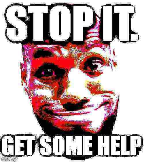 Lebron James stop it get some help deep-fried | image tagged in lebron james stop it get some help deep-fried 2,stop it get some help,stop it,get some,help,lebron james | made w/ Imgflip meme maker