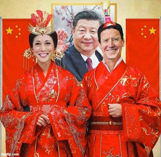 Chinese Joe and the Hoe | image tagged in joe biden,kamala harris,china | made w/ Imgflip meme maker