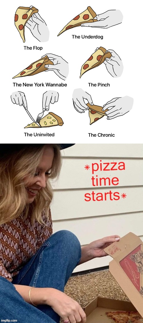 image tagged in pizza positions,kylie pizza time starts | made w/ Imgflip meme maker