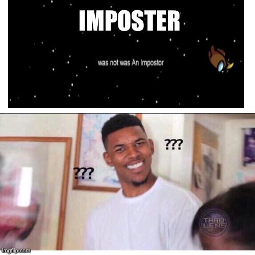 Among us in a nutshell | IMPOSTER | image tagged in among us,impostor,memes,gaming | made w/ Imgflip meme maker