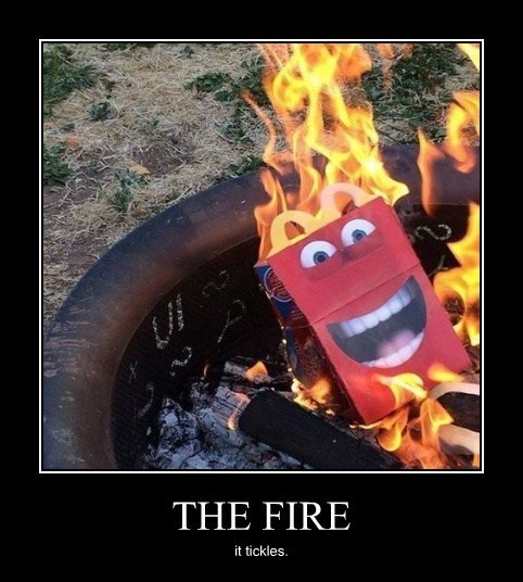 Happy meal the fire it tickles Blank Meme Template