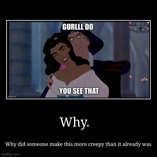 image tagged in funny,demotivationals | made w/ Imgflip demotivational maker