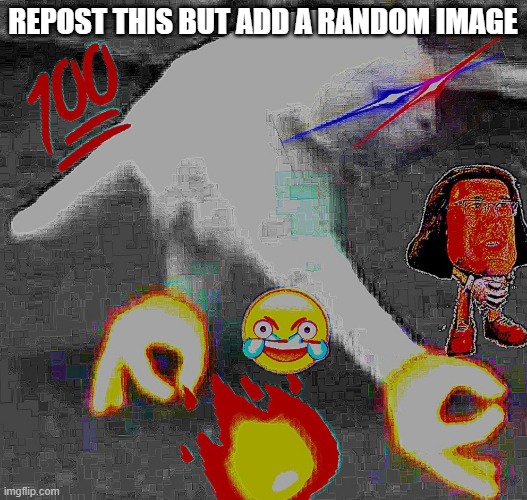 Dank when you walking meme | REPOST THIS BUT ADD A RANDOM IMAGE | image tagged in dank when you walking meme | made w/ Imgflip meme maker