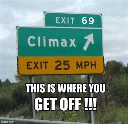 image tagged in exit,funny signs | made w/ Imgflip meme maker