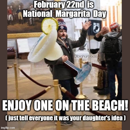 Wasted Away Again in Insurrectionville | image tagged in ted cruz,margarita,texas winter storm,cancun cruz,cruz on the beach,cruz in mexico | made w/ Imgflip meme maker