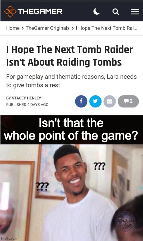 Mortal Kombat is now a Cooking simulator, we don't even need to change the title | Isn't that the whole point of the game? | image tagged in what,black guy confused,tomb raider | made w/ Imgflip meme maker