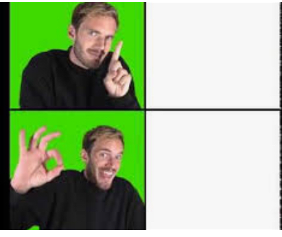 Pewdiepie drake hotline Blank Meme Template