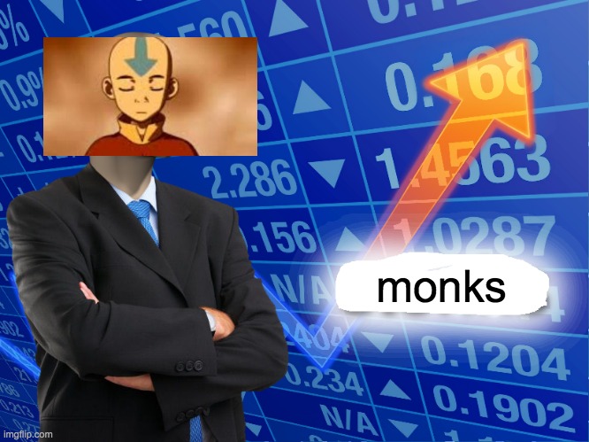 Empty Stonks | monks | image tagged in empty stonks | made w/ Imgflip meme maker