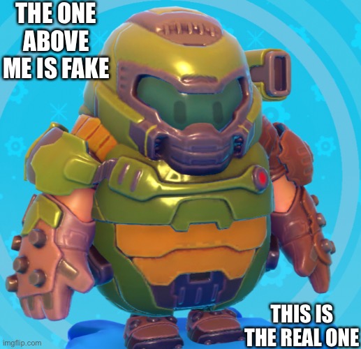 THE ONE ABOVE ME IS FAKE THIS IS THE REAL ONE | made w/ Imgflip meme maker