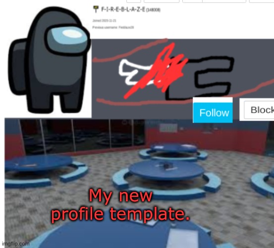 detrahcnu - sehctits23 | My new profile template. | image tagged in fireblaze profile template | made w/ Imgflip meme maker