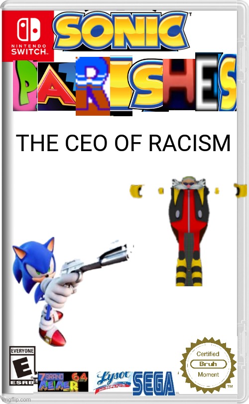 Nintendo Switch | THE CEO OF RACISM | image tagged in nintendo switch,memes | made w/ Imgflip meme maker