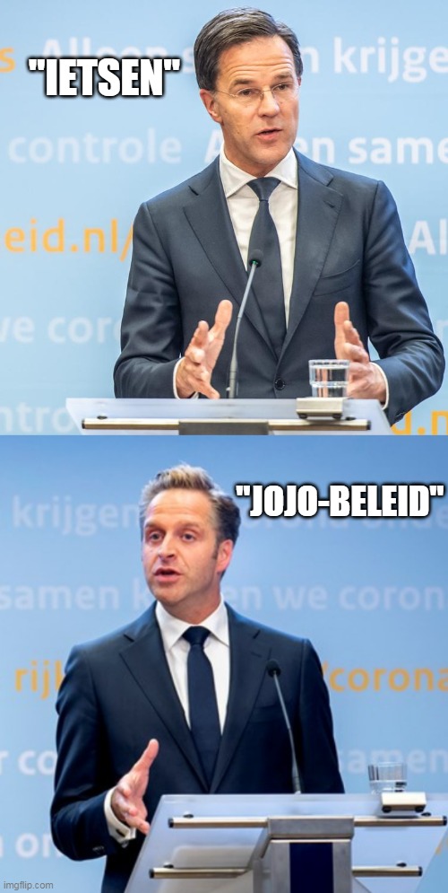 Rutte&Hugo | "IETSEN"; "JOJO-BELEID" | image tagged in dutch,dutchpolitics | made w/ Imgflip meme maker
