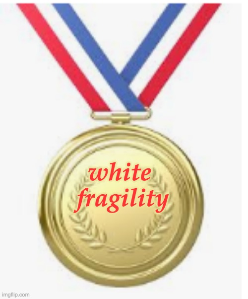 Template for those needing a special award | white 
fragility | image tagged in white fragility medal,white,passive aggressive racism | made w/ Imgflip meme maker
