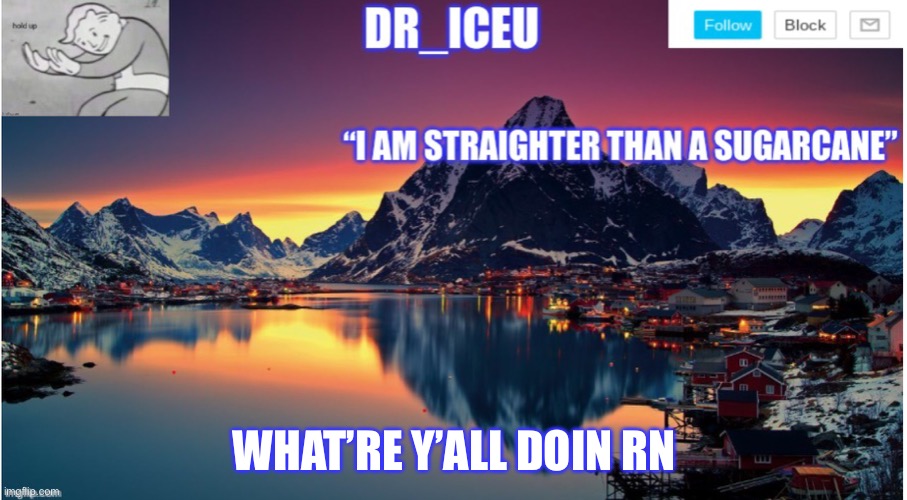 Xd | WHAT’RE Y’ALL DOIN RN | image tagged in dr_iceu/dr_icu announcement template | made w/ Imgflip meme maker
