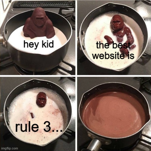 U WILL MELT WHEN YOU LIKE RULE 34 | hey kid; the best website is; rule 3... | image tagged in melting gorilla,end rule 34,rule 34 | made w/ Imgflip meme maker
