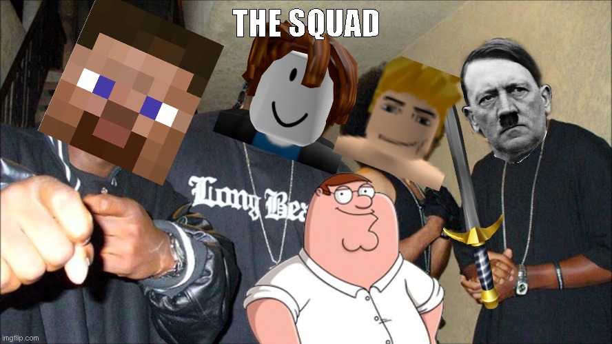 i wish boys like these go to my school | THE SQUAD | image tagged in dank memes,memes,funny memes,shitpost,trending,funny | made w/ Imgflip meme maker