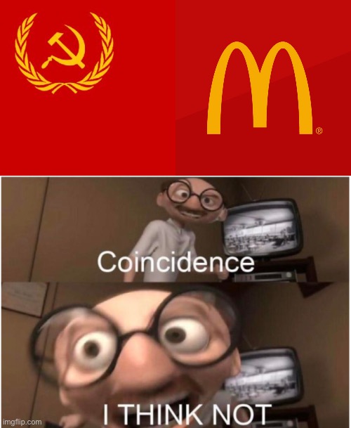 image tagged in russian flag,coincidence i think not,mcdonalds,memes,funny memes,communism and capitalism | made w/ Imgflip meme maker