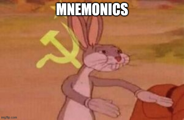 our | MNEMONICS | image tagged in our | made w/ Imgflip meme maker
