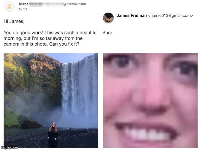 James Fridman strikes again | image tagged in photoshop,jamesfridman,hehe,haha | made w/ Imgflip meme maker