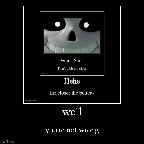image tagged in funny,demotivationals | made w/ Imgflip demotivational maker