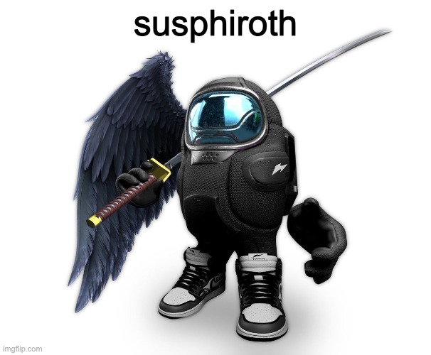 susphiroth | made w/ Imgflip meme maker