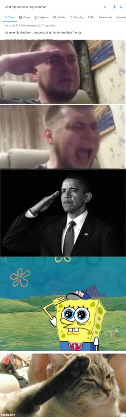 Rest in peace.... you will be remembered | image tagged in crying salute,obama-salute,spongebob salute,cat of honor | made w/ Imgflip meme maker