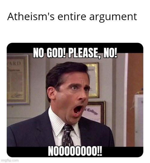 Atheism | image tagged in atheism,religion,facts,steve carell,the office | made w/ Imgflip meme maker