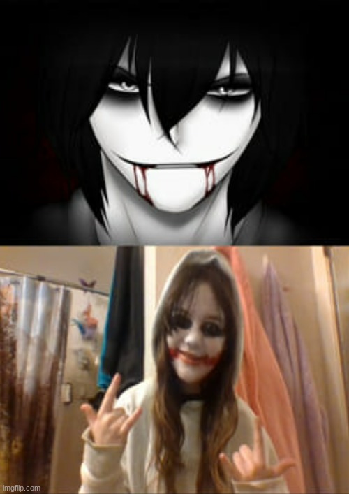 still going to iprove it ? | image tagged in creepypasta,jeff the killer | made w/ Imgflip meme maker