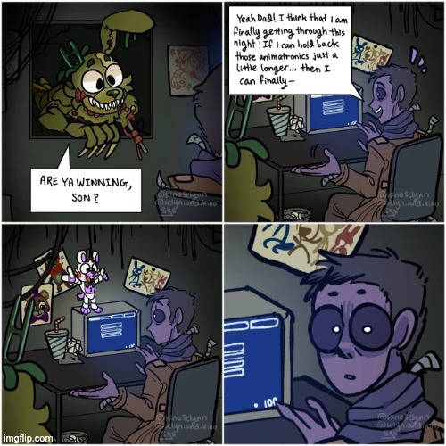 Are ya winning son? *sudden realization* | image tagged in are you winning son,fnaf,springtrap | made w/ Imgflip meme maker