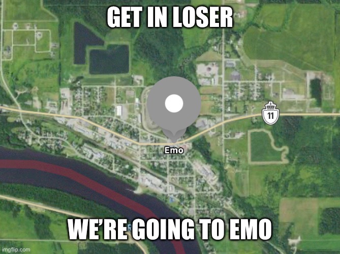  GET IN LOSER; WE’RE GOING TO EMO | made w/ Imgflip meme maker