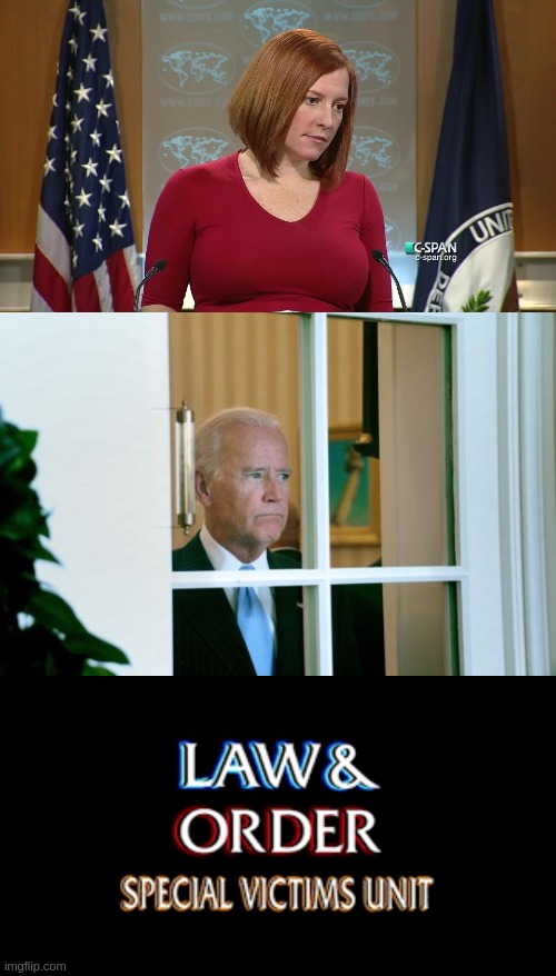 Psaki Biden SVU | image tagged in busty jen psaki,biden window,svu | made w/ Imgflip meme maker