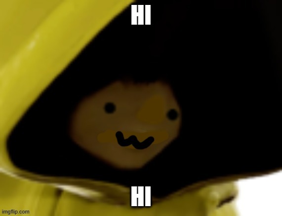Six OwO | HI; HI | image tagged in six owo | made w/ Imgflip meme maker