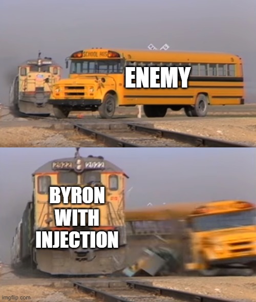 Brawl Stars/Byron's 2nd star power in a nutshell | ENEMY; BYRON WITH INJECTION | image tagged in a train hitting a school bus | made w/ Imgflip meme maker