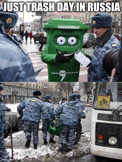 JUST TRASH DAY IN RUSSIA | made w/ Imgflip meme maker