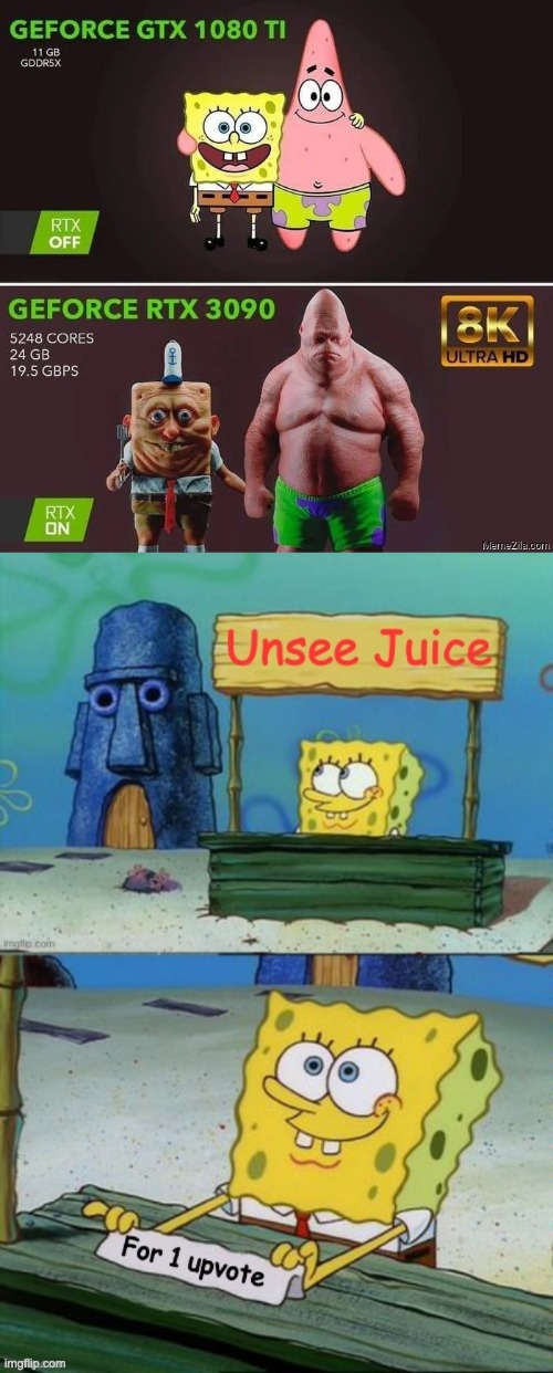 image tagged in unsee juice for sale,rtx,spongebob,memes | made w/ Imgflip meme maker