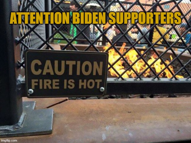 political | ATTENTION BIDEN SUPPORTERS | image tagged in political meme | made w/ Imgflip meme maker