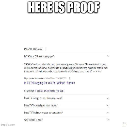 proof | HERE IS PROOF | image tagged in tik tok sucks,proof | made w/ Imgflip meme maker