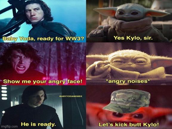 Baby today ar ya reade | image tagged in baby yoda,memes,kylo ren | made w/ Imgflip meme maker