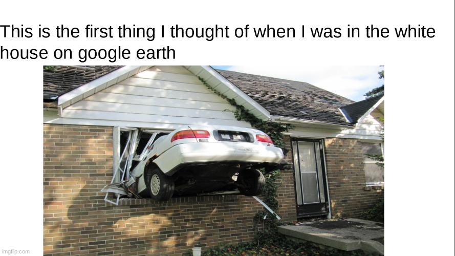 Car | GNM | image tagged in memes,google earth | made w/ Imgflip meme maker